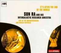 Sun Ra - It's After The End Of The World Photo