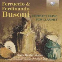 Davide Bandieri - Busoni: Complete Music For Clarinet Photo