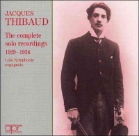 Jacques Thibaud - Complete Solo Recordings1929 - 36 Photo