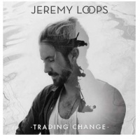 Jeremy Loops - Trading Change Deluxe Edition Photo