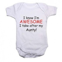 Noveltees I know I'm Awesome I Take After My Aunty Short Sleeve Baby Grow Photo