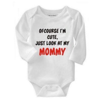 Noveltees Ofcourse Im Cute Just Look At My Mommy Long Sleeve Baby Grow Photo