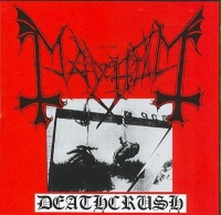 Mayhem - Deathcrush Photo