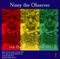Niney The Observer - At King Tubby's Photo