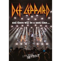 Def Leppard: And There Will Be a Next Time... Live from Detroit Photo
