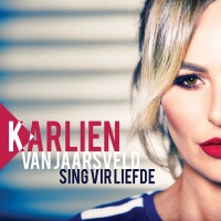 Karlien van Jaarsveld - Sing Vir Liefde Photo