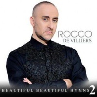 Rocco De Villiers - Beautiful Hyms Vol.2 Photo