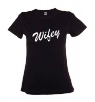 Wifey Ladies Round Neck T-Shirt - Black Photo