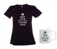Keep Calm Or I Will Use My Teacher Voice Black Ladies T-Shirt And Mug Combo Keep Calm Or I Will Use My Teacher Voice Black Ladies T-Shirt And Mug Combo Photo