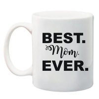 Qtees Africa Best Mom Ever Printed Mug - White Photo