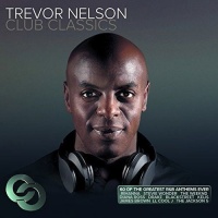 Various Artists - Trevor Nelson Club Classics Photo