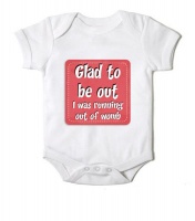 Just Kidding Unisex Glad To Be Out I Was Running Out Of Womb Short Sleeve Onesie - White Photo