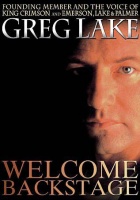 Greg Lake: Welcome Backstage Photo