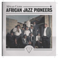 African Jazz Pioneers - African Gems Photo
