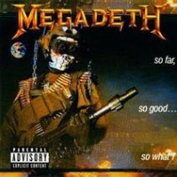 Megadeth - So Far So Good So What Photo