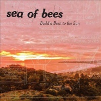 Sea Of Bees - Build A Boat To The Sun Photo
