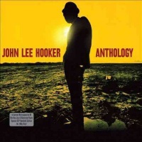 John Lee Hooker - Anthology Photo