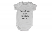 Can't say no to this face Baby Grow - White Photo