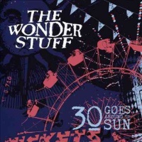 Wonder Stuff - 30 Goes Around The Sun Photo