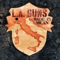 L.A. Guns - Made In Milan Photo