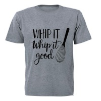 Whip It Good Unisex T-Shirt - Grey Photo