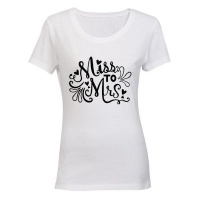 Miss to Mrs!! - Ladies - T-Shirt - White Photo