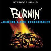 John Lee Hooker - Burnin Photo