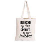 Blessed by God Spoiled by My Husband - Eco-Cotton Natural Fibre Bag Photo