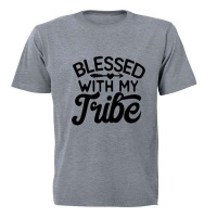 Blessed with my Tribe! - Adult - Unisex - T-Shirt - Grey Photo