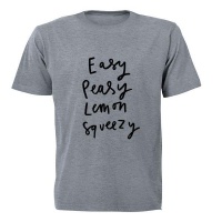 Easy Peasy Lemon Squeezy - Adult - Unisex - T-Shirt - Grey Photo