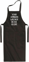 Qtees Africa Your Opinion was not in The Recipe Apron Photo