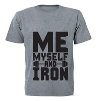 Me Myself and Iron! - Adults - T-Shirt - Grey Photo