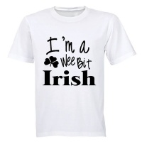 I'm a Wee Bit IRISH! - Adults - T-Shirt - White Photo