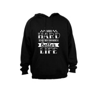 I work Hard so my Dog can have a Better Life! - Hoodie - Black Photo