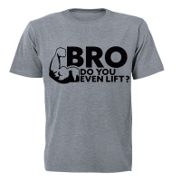 BRO - Do You Even Lift? - Adults - T-Shirt - Grey Photo