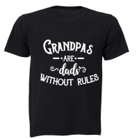 Grandpas are Dads Without Rules! - Adults - T-Shirt - Black Photo