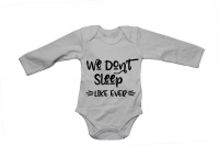 We Don't Sleep - Like Ever! - Baby Grow Photo