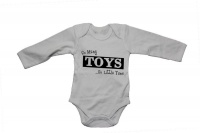 So many TOYS... so little Time! - Baby Grow Photo