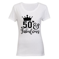 50 and Fabulous! - Ladies - T-Shirt - White Photo