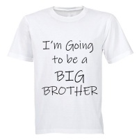 Brother I'm Going to be a Big ! - Kids T-Shirt - White Photo