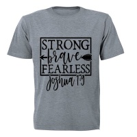 Strong - Brave - Fearless - Adults - T-Shirt - Grey Photo