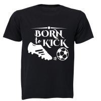 Born to Kick - Adults - T-Shirt - Black Photo