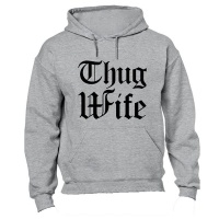 Thug Wife - Hoodie - Grey Photo