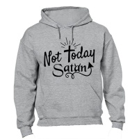Not Today Satan!! - Hoodie - Grey Photo