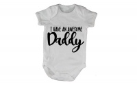 I Have An Awesome Daddy!! - SS - Baby Grow Photo