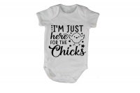 I'm Just Here for the Chicks - SS - Baby Grow Photo