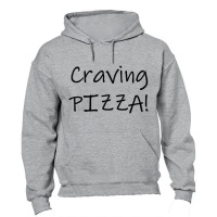 Craving Pizza! - Hoodie Photo