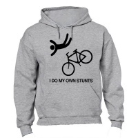 I Do My Own Stunts - Cycling! - Hoodie Photo