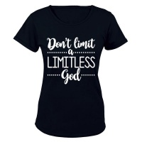 Don't limit a Limitless God! - Ladies - T-Shirt Photo