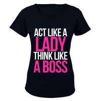 Act like a Lady Think like a Boss! - Ladies - T-Shirt Photo